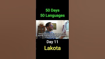 Lakota - Day 11 (50 Days 50 Languages) #language #languages #history  #polyglot #linguistics