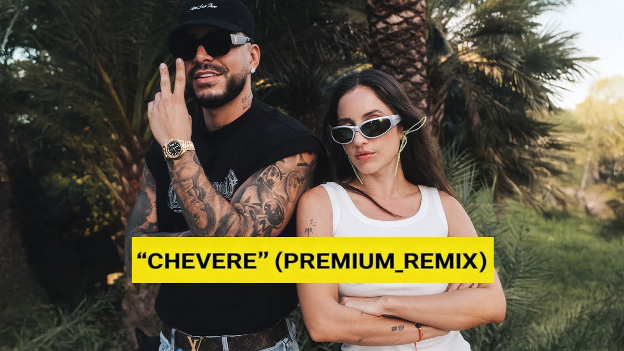 ARIA VEGA, Ryan Castro - CHÉVERE (premium_remix) (Video Oficial)