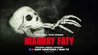 Tantara Malagasy - NIANDRY FATY (Tantara Viva Radio) Tantara Lava