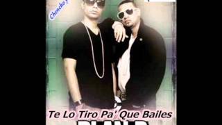 Plan B - Te Lo Tiro Pa Que Bailes (Official Audio) [Clásico reggaetonero]2016