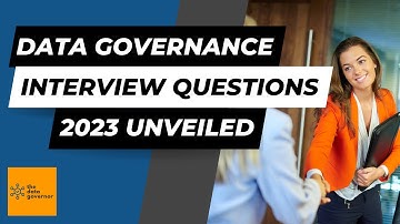 Data Governance Interview Questions 2023 Unveiled