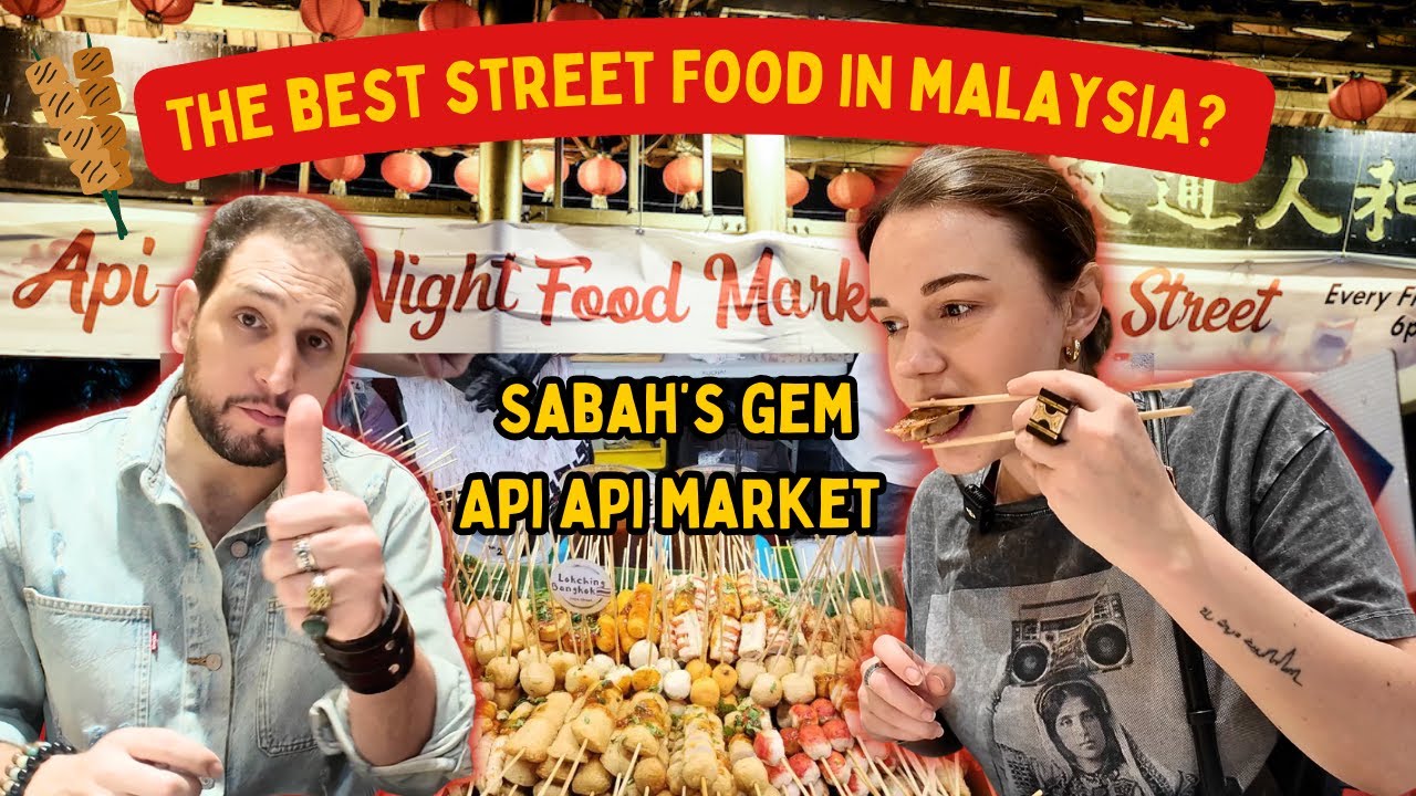 Api Api Night Market | Sabah's Street Food Paradise