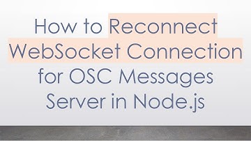 How to Reconnect WebSocket Connection for OSC Messages Server in Node.js