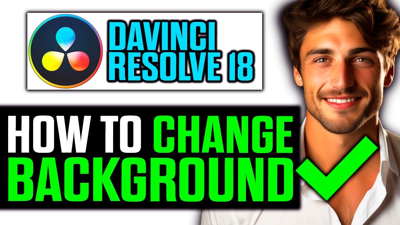 How To Change Background in DaVinci Resolve 18 (2025) - Step by Step ...