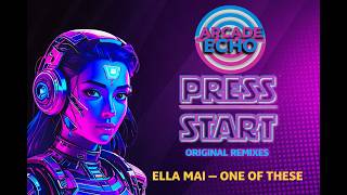 Ella Mai - One of These | Arcade Echo Disco House Remix