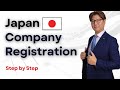 Your own Company in Japan !!! | Step by Step process