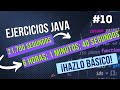 ¿Cómo Convertir Tiempo de Segundos a Horas, Minutos y Segundos? - Ejercicios Básicos JAVA #10