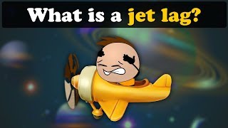 What Is A Jet Lag? | #aumsum