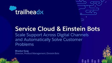 Service Cloud & Einstein Bots