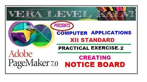 XII STD | CA PRACTICAL 02 | NOTICE BOARD | Page Maker|