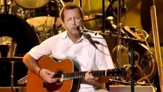 Eric Clapton - Change The World (Live Video Version)