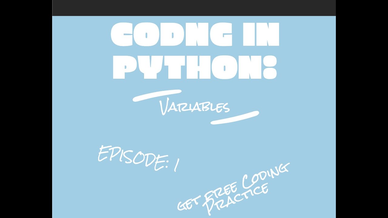 Coding in Python: Variables Ep. 1 - YouTube