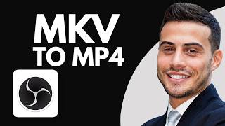 How to Convert Mkv to MP4 Using Obs Studio (Full Guide)