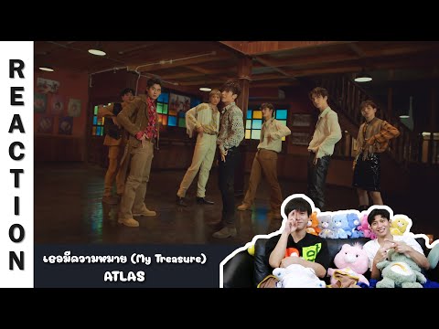 [Reaction] [OFFICIAL MV] เธอมีความหมาย (My Treasure) - ATLAS | Run Around