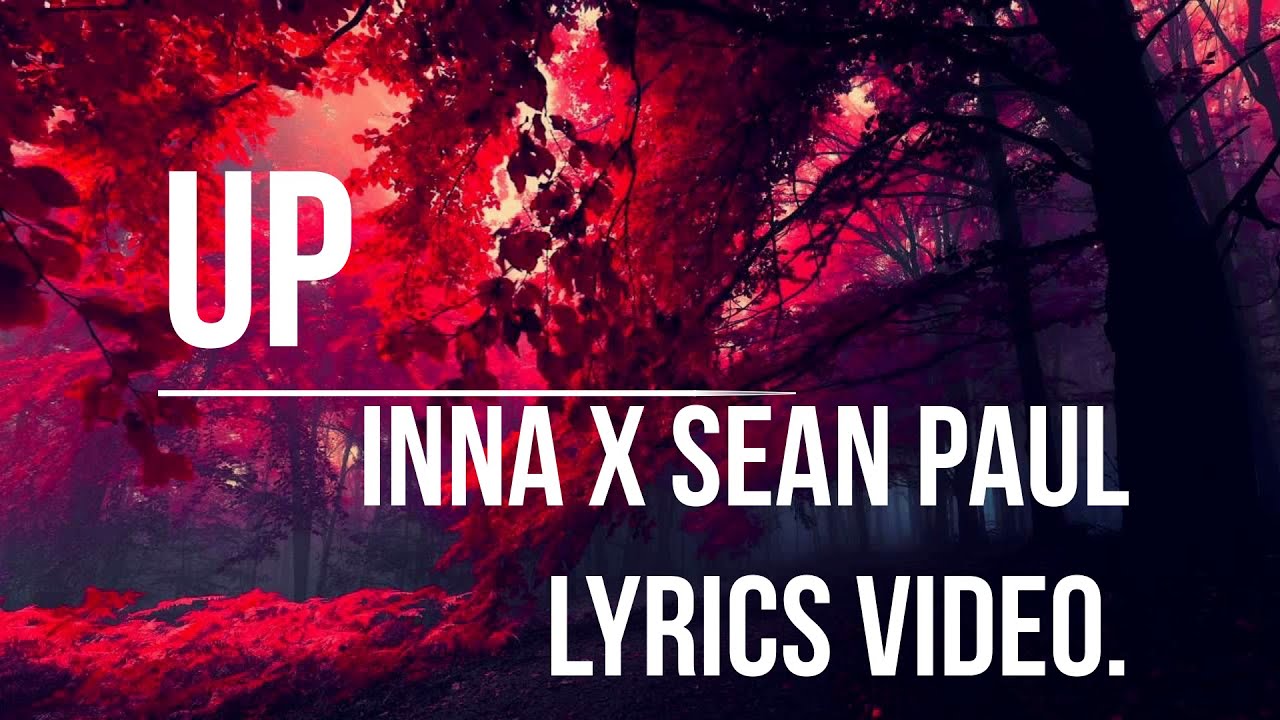 Песня inna sean paul up