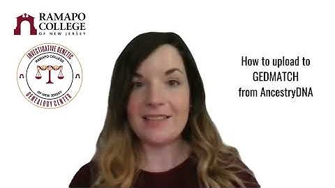 How to upload to GEDmatch from AncestryDNA