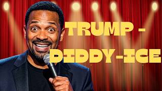 Famous Mike Epps Talks About Trump, Diddy and Mexicans – Stand Up Comedy Net Worth