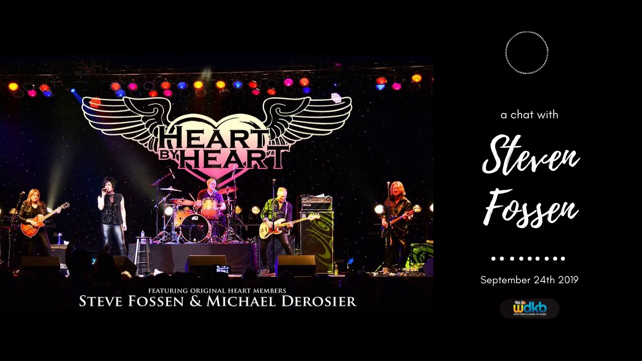 WDKB Steve Fossen/Heart by Heart Interview 9/24/19