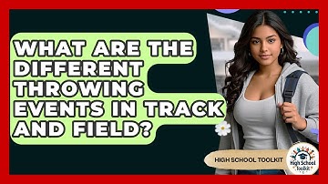 What Are The Different Throwing Events In Track And Field? - High School Toolkit