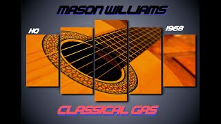 HQ FLAC  MASON WILLIAMS  -  CLASSICAL GAS  Best Version BOOSTED SOUND \& Distortion Removed ENHANCED
