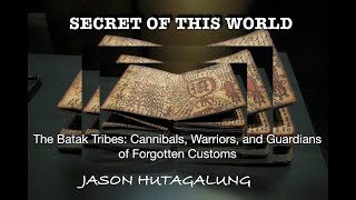 CANNIBAL IN SUMATRA ISLAND  Batak Tribes Cannibals, Warriors, and Guardians of Forgotten Customs