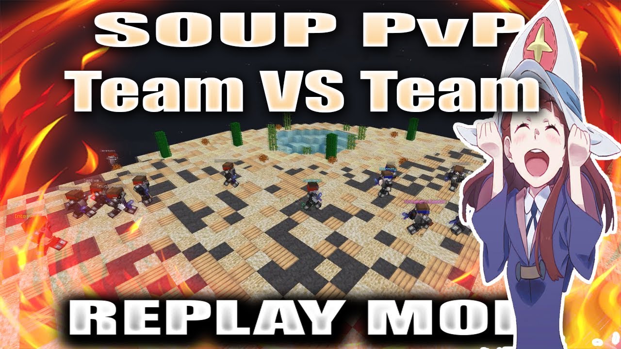 SOUP PvP Teams vs Teams Montage | Replay Mod | SoupLand