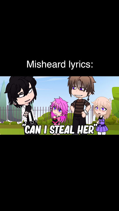 Misheard Lyrics That Are Too Funny 💀 | Gacha Life