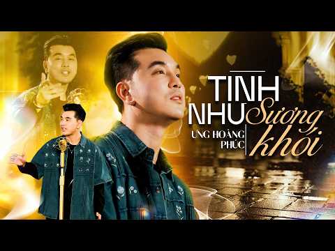 TÌNH NHƯ SƯƠNG KHÓI | ƯNG HOÀNG PHÚC | OFFICIAL MUSIC VIDEO