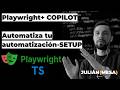 Automatizando pruebas usando Github Copilot y Playwright - Full Setup para principiantes