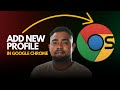 How to Add a New Profile in Google Chrome (Easy Step-By-Step Guide!)
