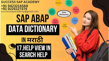 LECT 17 CALL HELP VIEW IN SEARCH HELP IN DATA DICTIONARY || SUCCESS SAP ACADEMY|| SAP ABAP IN मराठी.
