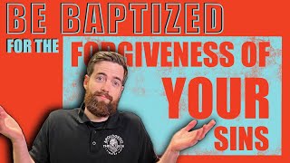 Be BAPTIZED for the forgiveness of YOUR sins! | Acts 2:38