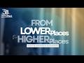 FROM LOWER PLACES TO HIGHER PLACES - PART 1 | PASTOR MOUREEN KUSASIRA | 22-05-2026