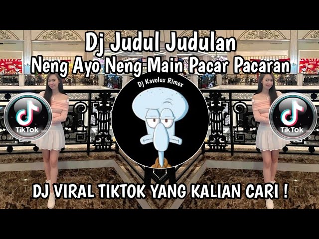 DJ NENG AYO NENG AYO MAIN KAWIN KAWINAN BOTTLEG_ DJ JUDUL JUDULAN‼️VIRAL TIKTOK TERBARU 2026‼️
