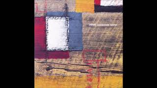 Dove - Pessimistic Tourist CDep