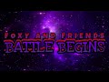 Foxy And Friends Battle Begins Teaser #2
