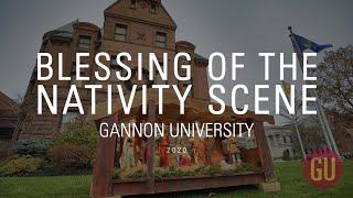 Blessing of the Nativity Scene, Gannon University 2020