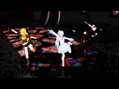 【MMD】『ダンスロボットダンス』歌ってみた【雪見】Ruby Rose Weiss Schnee Yang Xiao Long Blake Belladonna 【RWBY】Full HD 60FPS