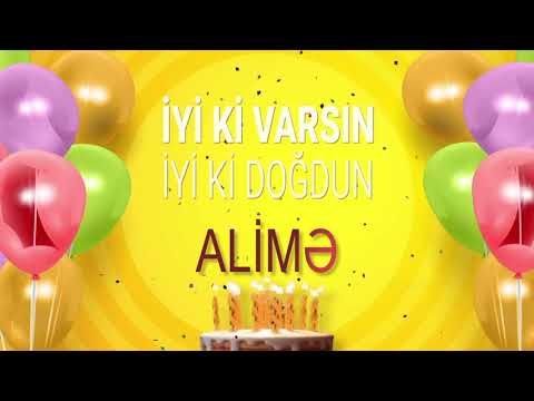 İyi ki doğdun ALİMƏ - İsme Özel Doğum Günü Şarkısı (FULL VERSİYON)