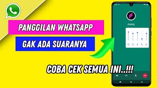  Cara Mengatasi Panggilan Whatsapp Tidak ada Suaranya