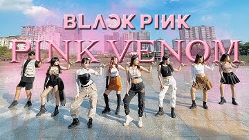 [K-POP IN PUBLIC] BLACKPINK(블랙핑크)- ‘PINK VENOM’ dance cover by XFIT CREW from Vietnam