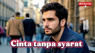 Cinta tanpa syarat,lagu pop terbaik-( @AdifcMusicAIchanel )