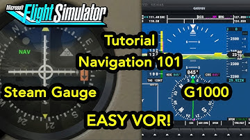 Microsoft Flight Simulator Tutorial - Navigation 101: EASY VOR with Steam Gauge and G1000