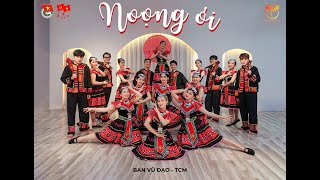 Múa: Nọong Ơi x TCM FTU |TRANG PHỤC BIỂU DIỄN HOÀNG ANH