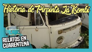 KOMBI VW 1982  relato de su RESTAURACION. Cuarentena en la sierras.