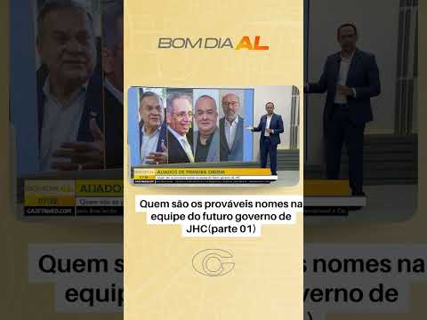 Quem são os prováveis nomes na equipe do futuro governo de JHC