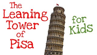 the leaning tower of pisa for kids