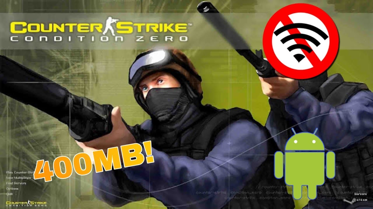 Counter-Strike: Condition Zero(CSCZ) Original Android [400MB