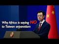 China slams Lai's coercion claims over overflight denial, reaffirms One-China a consensus in Africa