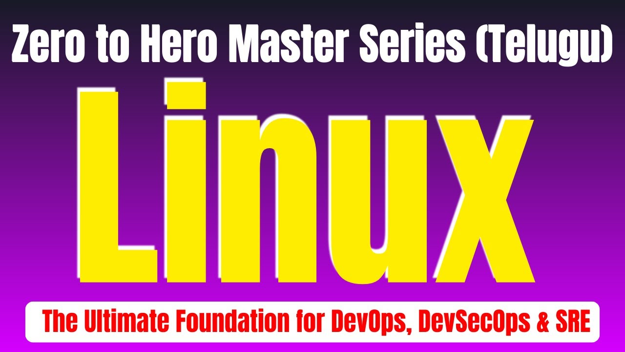 🐧Linux Hero to Zero in Telugu Series | for DevOps, DevSecOps & SRE by ...